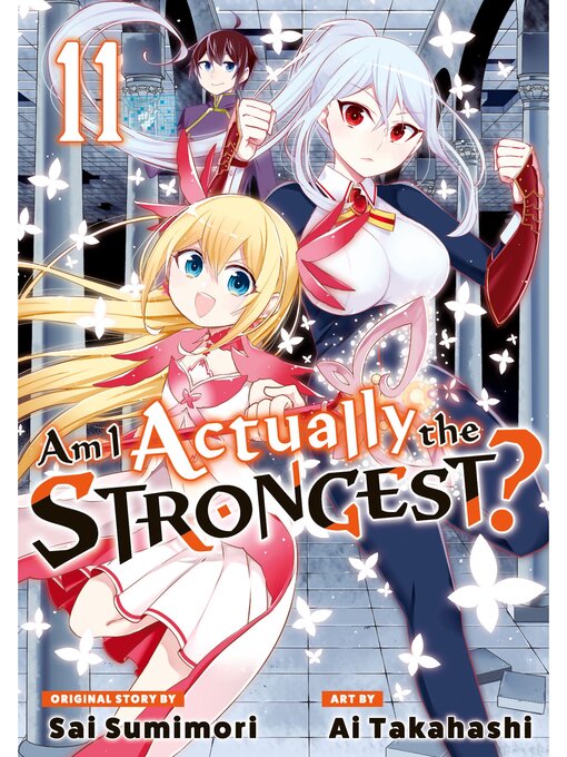 Title details for Am I Actually the Strongest?, Volume 11 by Sai Sumimori - Available
